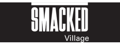 SMACKED VILLAGE